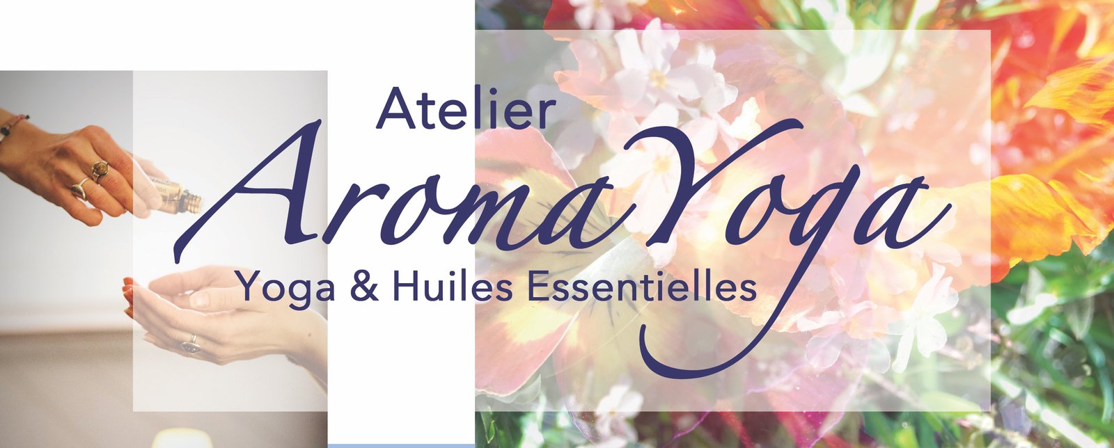 AromaYoga – Lacher prise et recevoir